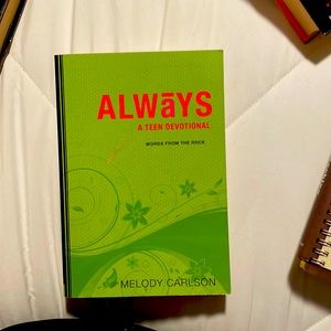 Always: A Teen Devotional by Melody Carlson